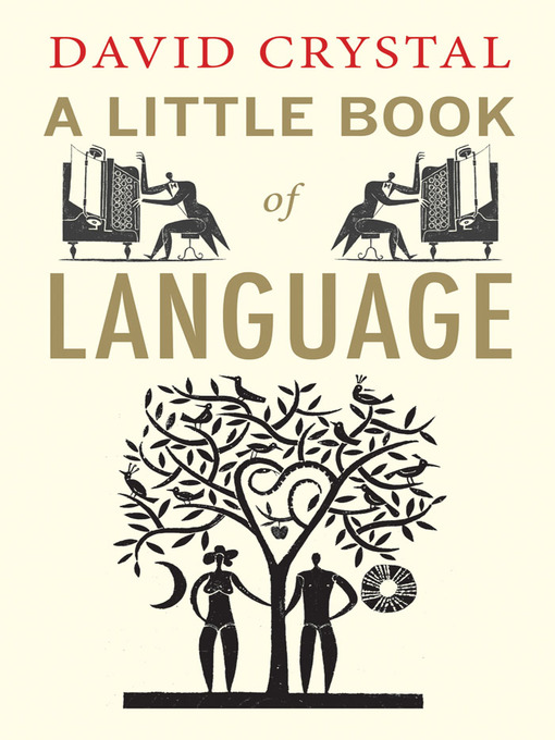 Title details for A Little Book of Language by David Crystal - Available
